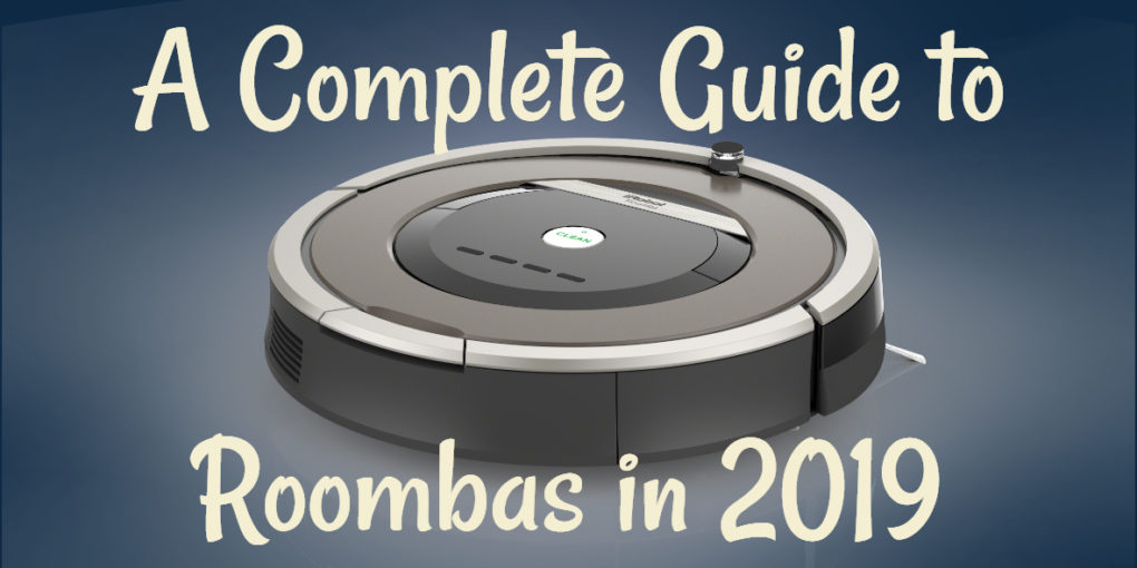 Roomba Comparison Chart 2019